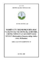 Nghiên cứu thành phần hóa học và đánh giá tác dụng hạ acid uric, chống viêm của cao chiết loài dó đất ( balanophora fungosa subsp. indica (arn.) b. hansen)