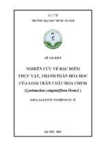 Nghiên cứu về đặc điểm thực vật, thành phần hóa học của loài trân châu hoa chụm ( lysimachia congestiflora hemsl.)