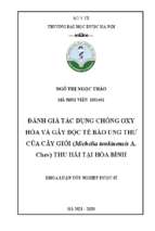 đánh giá tác dụng chống oxy hóa và gây độc tế bào ung thư của cây giổi ( michelia tonkinensis a. chev) thu hái tại hòa bình