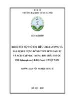 Khảo sát một số chỉ tiêu chất lượng và bán định lượng đồng thời acid gallic và acid caffeic trong hai loài thuộc chi balanophora j.r&g.forst. ở việt nam