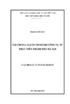 Tội chống người thi hành công vụ từ thực tiễn thành phố hà nội