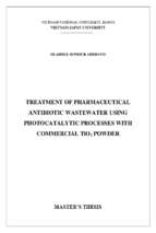 Treatment of pharmaceutical antibiotic wastewater using photocatalytic processes with commercial tio2 powder