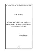 Nâng cao chất lượng giảng dạy môn âm nhạc cổ truyền cho sinh viên đhsp âm nhạc trường đh đồng tháp