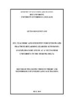 Efl teachers’ and students’ perceptions and practices regarding learner autonomy an exploratory study at a vietnamese university in the mekong delta