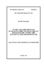 Tổ chức thực hiện pháp luật về giải quyết khiếu nại trong lĩnh vực đất đai ở đô thị   từ thực tiễn quận bắc từ liêm, thành phố hà nội