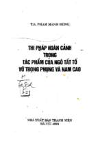 Thi pháp hoàn cảnh trong tác phẩm của ngô tất tố, vũ trọng phụng và nam cao