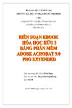 Biên soạn ebook hóa học hữu cơ 3 bằng phần mềm adobe acrobat 9.0 pro extended
