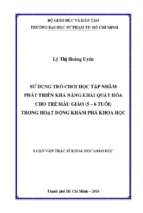 Sử dụng trò chơi học tập nhằm phát triển khả năng khái quát hóa cho trẻ mẫu giáo (5   6 tuổi) trong hoạt động khám phá khoa học 