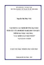 Vận dụng các định hướng dạy học tích cực của robert marzano vào quá trình dạy học chương các định luật bảo toàn vật lí 10 cơ bản