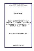 Thiết kế trò chơi học tập nhằm phát triển khả năng định hướng trong không gian cho trẻ mẫu giáo 5 6 tuổi 