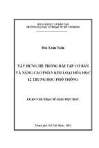 Xây dựng hệ thống bài tập cơ bản và nâng cao phần kim loại hóa học 12 trung học phổ thông 