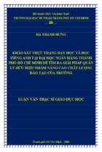 Khảo sát thực trạng dạy và học tiếng anh tại đại học ngân hàng tp.hcm để tìm ra giải pháp quản lý hữu hiệu nhằm nâng cao chất lượng đào tạo của trường  