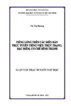 Tiếng lóng trên các diễn đàn trực tuyến tiếng việt thực trạng, đặc điểm, cơ chế hình thành 