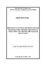 Biên soạn và sử dụng hệ thống bài tập trong dạy học chương chất rắn và chất lỏng   sự chuyển thể vật lí 10 ban cơ bản 