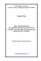 Thực trạng quản lý hoạt động giáo dục kỹ năng sống của hiệu trưởng một số trường thcs quận gò vấp   tp. hcm 