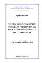 Vấn đề so sánh các mẫu dữ liệu thống kê sự nối khớp giữa dạy học xác suất thống kê với đào tạo cử nhân kinh tế 