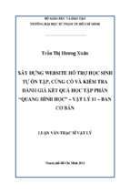 Xây dựng website hỗ trợ học sinh tự ôn tập, củng cố và kiểm tra đánh giá kết quả học tập phần quang hình học   vật lý 11   ban cơ bản