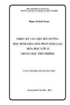 Thiết kế tài liệu bồi dưỡng học sinh khá giỏi phần kim loại hóa học lớp 12 trung học phổ thông 