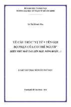 Về cấu trúc  vị từ + tên gọi bộ phận của cơ thể người (kiểu như mát tay, lên mặt, nóng ruột... )