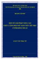 Một số giải pháp nâng cao chất lượng đội ngũ giáo viên tiểu học ở tỉnh bình thuận 