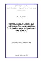 Thực trạng quản lý công tác chủ nhiệm lớp của hiệu trưởng ở các trường thpt huyện cẩm mỹ, tỉnh đồng nai 