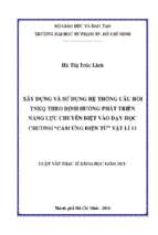 Xây dựng và sử dụng hệ thống câu hỏi tnkq theo định hướng phát triển năng lực chuyên biệt vào dạy học chương  cảm ứng điện từ  vật lí 11