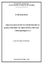 Khảo sát một số yếu tố ảnh hưởng đến sự ra hoa sớm trên cây nhãn xuồng cơm vàng (dimocarpuslongan lour.) 