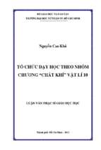 Tổ chức dạy học theo nhóm chương  chất khí vật lí 10