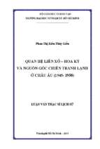 Quan hệ liên xô   hoa kỳ và nguồn gốc chiến tranh lạnh ở châu âu (1945   1950) 