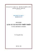 Bài giảng kinh tế tài nguyên thiên nhiên= natural resource economics
