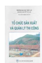 Tổ chức sản xuất và quản lý thi công