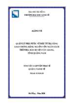 Quản lý nhà nước về đầu tư hạ tầng giao thông bằng nguồn vốn ngân sách trên địa bàn huyện tây giang, tỉnh quảng nam