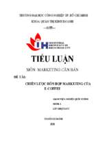 Tiểu luận môn marketing căn bản chiến lược hỗn hợp marketing của e coffee