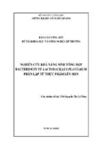 Nghiên cứu khả năng sinh tổng hợp bacteriocin từ lactobacillus plantarum phân lập từ thực phẩm lên men