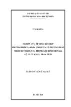 Nghiên cứu áp dụng kết hợp phương pháp carbon phóng xạ và phương pháp nhiệt huỳnh quang trong xác định niên đại cổ vật và mẫu trầm tích