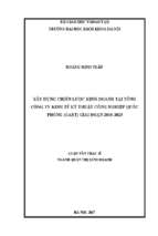 Xây dựng chiến lược kinh doanh tại tổng công ty kinh tế kỹ thuật công nghiệp quốc phòng (gaet) giai đoạn 2018 2023