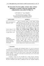 The interaction of service quality, customer value, customer satisfaction on customer’s behaviour intention using cellularmobile service in ho chi minh city