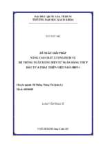 đề xuất giải pháp nâng cao chất lượng dịch vụ hệ thống ngân hàng điện tử ngân hàng tmcp đầu tư và phát triển việt nam (bidv) 