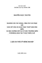 Nghiên cứu tác động, ứng phó và phục hồi sinh kế của hộ khai thác thuỷ sản ven biển bị ảnh hưởng bởi sự cố môi trường biển formosa 2016 tại thừa thiên huế