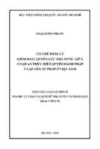 Cơ chế pháp lý kiểm soát quyền lực nhà nước giữa cơ quan thực hiện quyền hành pháp và quyền tư pháp ở việt nam tt