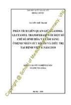 Phân tích liên quan giữa gammaglutamyl transferase với một số chỉ số sinh hóa và lâm sàng ở bệnh nhân gút khám và điều trị tại bệnh viện e năm 2018​.