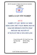 Nghiên cứu quy trình xác định hàm lượng thủy ngân trong một số loại son môi bằng phương pháp phổ hấp thụ nguyên tử sử dụng kỹ thuật hóa hơi lạnh​.