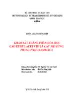 Khảo sát thành phần hóa học cao ethyl acetate lá cây me rừng phyllanthus emblica.