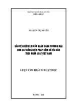 Bảo vệ quyền lợi của ngân hàng thương mại cho vay bằng biện pháp cầm cố tài sản theo pháp luật việt nam​