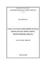 Nâng cao chất lượng phóng sự ngắn trong chương trình thời sự truyền hình địa phương​