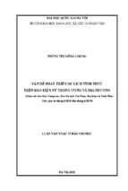 Vấn đề phát triển du lịch vĩnh phúc trên báo điện tử trung ương và địa phương (khảo sát trên báo vnexpress, báo du lịch việt nam, báo điện tử vĩnh phúc   thời gian từ tháng 6 2018 đến tháng 6 2019)​