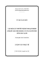 Vận dụng lý thuyết hành vi hoạch định (tpb) để giải thích động cơ của người tiêu dùng rau sạch 