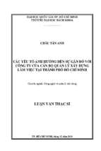 Các yếu tố ảnh hưởng đến sự gắn bó với công ty của cán bộ quản lý xây dựng làm việc tại thành phố hồ chí minh 