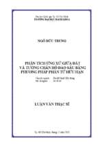 Phân tích ứng xử giữa đất và tường chắn hố đào sâu bằng phương pháp phần tử hữu hạn 