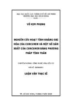 Nghiên cứu hoạt tính kháng oxi hóa của curcumin và một số dẫn xuất của curcumin bằng phương pháp tính toán 